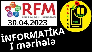 30 aprel 2023 Respublika Fənn Müsabiqələri İnformatika 1ci mərhələ 6cı sinif 125  RFM 2023 [upl. by Ahseit]