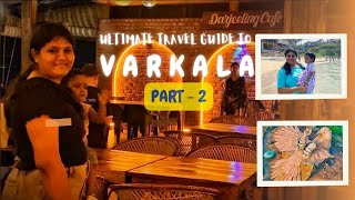 தமிழில்  VARKALA 🌴 THE ULTIMATE TRAVEL GUIDE  PART  2 [upl. by Nuahsel]