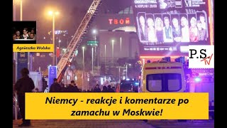 Niemcy  reakcje i komentarze po zamachu w Moskwie Zielony Ład to koniec kapitalizmu A Wolska [upl. by Asit]