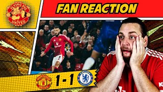 RANT Should Have WON Man Utd 11 Chelsea GOALS United Fan REACTION [upl. by Nnauol]