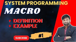 Macro in System ProgrammingMacro processor  Definition Solved example [upl. by Rella]