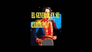 El general en su laberinto [upl. by Genisia472]