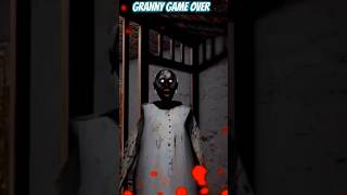 GRANNY GAME OVER 😱😱😱😱 shortsfeed [upl. by Aisaim]