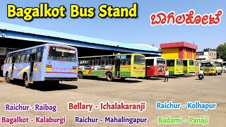 Bagalkot Bus Stand  Panaji Udupi Kolhapur Miraj Raichur Kalaburgi etc [upl. by Rramal]