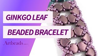 How to Make a Beaded Ginkgo Leaf Bracelet  Jewelry Tutorial [upl. by Frodi]