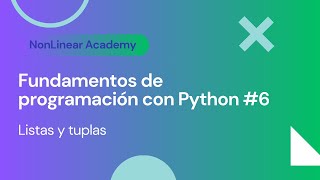 Fundamentos de programación con Python 6 [upl. by Ragg]