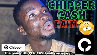 Chipper Cash Honest Review  Know the Pain Chipper Cash will Cause You [upl. by Aihsenad284]