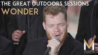 Wonder  Melodores A Cappella LIVE from The Great Outdoors [upl. by Nuhs]