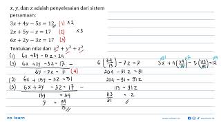 x y dan z adalah penyelesaian dari sistem persamaan 3x  4y  5z  12 2x  5y  z  17 6x [upl. by Olva]