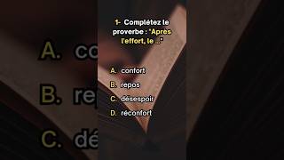 Quiz Proverbe Français connaissance quiz subscribe shorts [upl. by Hamachi777]