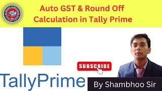 How to Set Auto GST amp Round off in Tally Prime Auto GST in Tally Prime Auto GST in Tally [upl. by Zusman969]