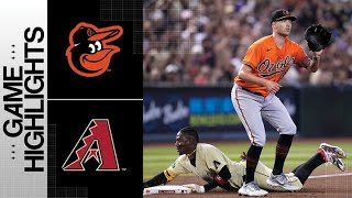 Orioles vs Dbacks Game Highlights 9223  MLB Highlights [upl. by Norton]