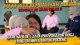 MAAF KITA KEMBALIKAN ADELIA KARENA MENJADI PROVOKATOR ODGJ LAINNYA [upl. by Eshelman]