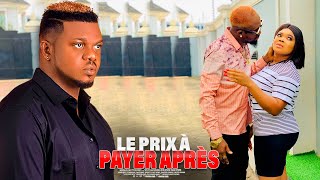 Le Prix À Payer Après  Film Nigérian [upl. by Nnaitak]