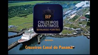 CRUZEIROS CANAL DO PANAMA [upl. by Reviel]