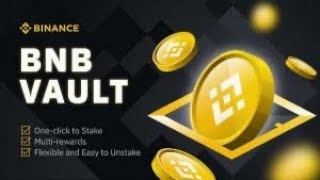 Binance le BNB Vault  Tuto présentation et description rapide sur application mobile [upl. by Ardnaskela340]