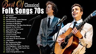 Classic Folk Songs  The Best Of Classic Folk Songs 70s  Simon amp Garfunkel John Denver Bob Dylan [upl. by Grof491]