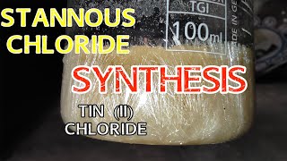 How to make Stannous chloride  Tin II chloride synthesis [upl. by Nani237]