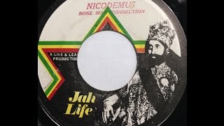 Nicodemus  Bone Man Connection [upl. by Lowell]