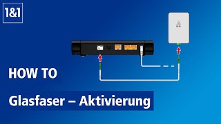 1amp1 Glasfaser – Anschluss aktivieren [upl. by Einuj]