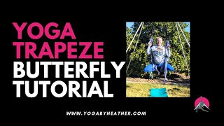 Yoga Swing Tricks for Beginners Yoga Trapeze Butterfly Pose Made EASY With These Simple Steps [upl. by Asuncion282]