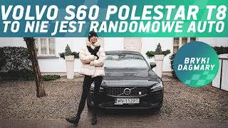 VOLVO S60 Polestar T8 AWD To nie jest randomowe auto Bryki Dagmary Test samochodu [upl. by Marelda]