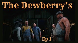 The Dewberrys  Ep 1  Family amp Friends [upl. by Ohs]