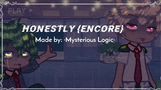 Honestly Encore·GCMV· [upl. by Notsirt]