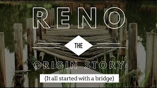 The History Of How Reno Got Its Rep [upl. by Analak146]