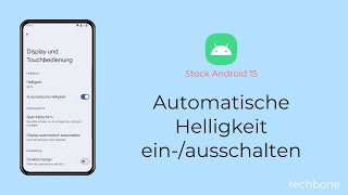 Automatische Helligkeit einschalten oder ausschalten Android 15 [upl. by Divan]