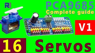 Complete guide to PCA9685 16 channel Servo controller for Arduino with code Version of 5  V1 [upl. by Enoj]