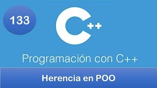 133 Programación en C  POO  Herencia en POO [upl. by Aicilegna]