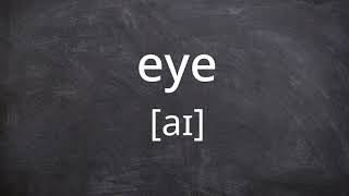 EYE Pronunciation in American English [upl. by Connett73]