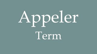 How To Say Term Appeler in French [upl. by Camilla268]