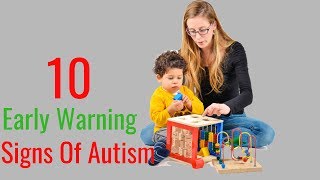 10 Early Signs of Autism  The Signs of Autism [upl. by Uhp]