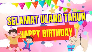 Lagu Selamat Ulang Tahun  Happy Birthday  Lagu Anak [upl. by Demmy]