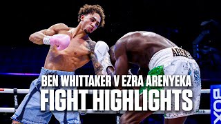 Ben Whittaker v Ezra Arenyeka Fight Highlights  Careful What You Wish For 😈 [upl. by Annayak]