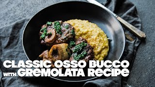 Veal Osso Bucco Recipe with Gremolata [upl. by Jerrold]