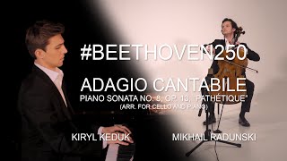 KedukRadunski  Beethoven Sonata quotPathetiquequot No8  Adagio cantabile Arr for cello and piano [upl. by Fleeman]