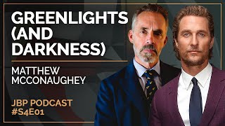 Greenlights and Darkness  Matthew McConaughey  EP 150 [upl. by Lemar]