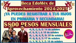 🥳¡REGISTRA A TUS HIJOS EN LA BECA EDOMEX DE APROVECHAMIENTO 2024 2025👌 [upl. by Styles]