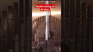 Tensile testing of Al Alloy metallurgy [upl. by Raychel]