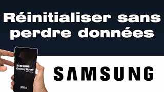 Comment réinitialiser un Samsung Sans perdre les données [upl. by East]