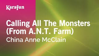 Calling All The Monsters From ANT Farm  China Anne McClain  Karaoke Version  KaraFun [upl. by Awjan]