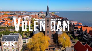 VOLENDAM 2024 🇳🇱 Drone Aerial 4K  North Holland Netherlands Nederland [upl. by Cedell]