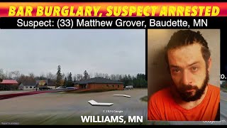 Northern Minnesota Bar Burglary Suspect Arrested amp Charged [upl. by Sulihpoeht]