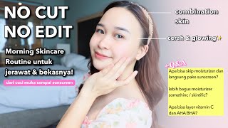 No Cut No Edit  Morning Skincare Routine 2022 combination skin [upl. by Denice399]