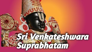 Sri Venkateswara Suprabhatham by MS Subbulakshmi  Venkateswara Suprabhatham [upl. by Light]