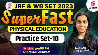 UGC NET  WB Set 2023 Physical Education  UGC NET 2023 Revision  Practice Set10  DrMeenu [upl. by Hurley738]