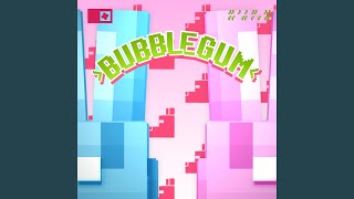 Bubblegum KK [upl. by Ray]